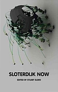 Sloterdijk Now (Paperback)