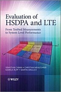 [중고] Evaluation of HSDPA to LTE: From Testbed Measurements to System Level Performance (Hardcover)