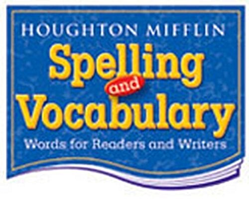 Houghton Mifflin Spelling and Vocabulary: Student Edition Non-Consumable Countinous Stroke Level 3 2004 (Hardcover)