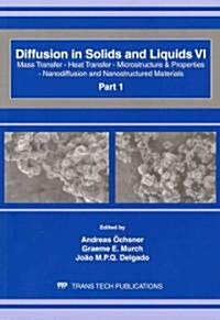 Diffusion in Solids and Liquids VI (Paperback)