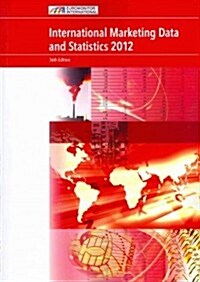 International Marketing Data and Statistics: 2012 (Paperback, 36, Revised)