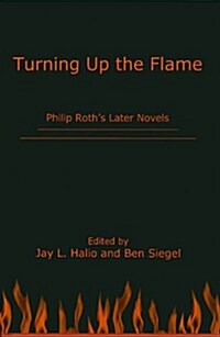 Turning Up the Flame (Hardcover)