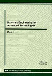 Materials Engineering for Advanced Technologies (Paperback)