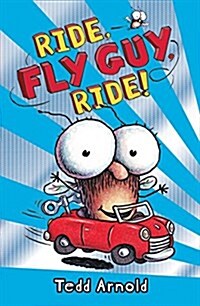 [중고] Ride, Fly Guy, Ride! (Fly Guy #11): Volume 11 (Hardcover)