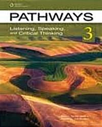 [중고] Pathways 3: Listening, Speaking, & Critical Thinking (Paperback)