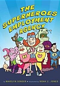 The Superheroes Employment Agency (Hardcover)