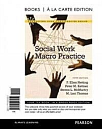 Social Work Macro Practice, Books a la Carte Edition (Loose Leaf, 5)