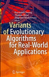 Variants of Evolutionary Algorithms for Real-World Applications (Hardcover, 2012)