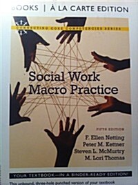 Social Work Macro Practice, Books a la Carte Plus Mysocialworklab with Etext -- Access Card Package (Hardcover, 5)