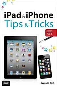 iPad and iPhone Tips and Tricks (Paperback)