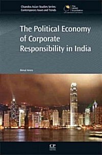 Political Economy of Corporate Responsibility in India (Hardcover)