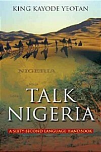 Talk Nigeria: A 60-Second Language Handbook (Hardcover)