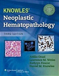 Knowles Neoplastic Hematopathology (Hardcover, 3)