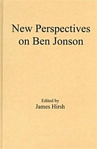 New Perspectives on Ben Jonson (Hardcover)