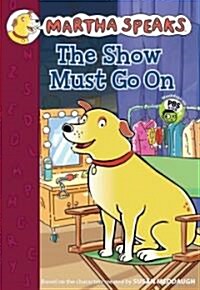 The Show Must Go on (Paperback)