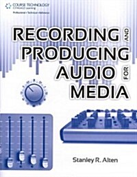 Recording and Producing Audio for Media (Paperback)