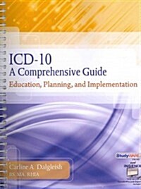 ICD-10: A Comprehensive Guide: Education, Planning and Implementation with Premium Website Printed Access Card and Cengage Encoderpro.com Demo Printe (Paperback)