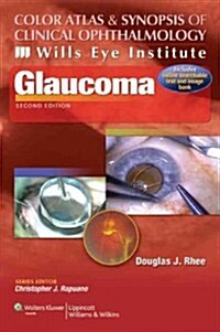 Color Atlas & Synopsis of Clinical Ophthalmology: Glaucoma (Paperback, 2)