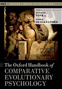 Oxford Handbook of Comparative Evolutionary Psychology (Hardcover)