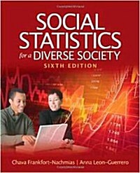 Social Statistics for a Diverse Society, 6th + Statlab Online (Paperback, Pass Code)