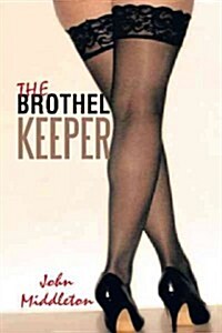 The Brothel Keeper (Paperback)