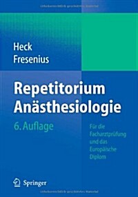 Repetitorium Anasthesiologie (Paperback, 6th)