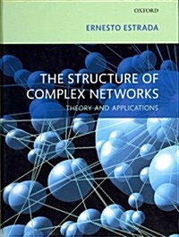 The Structure of Complex Networks : Theory and Applications (Hardcover)