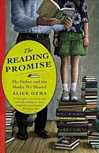 [중고] The Reading Promise: My Father and the Books We Shared (Paperback, Trade)