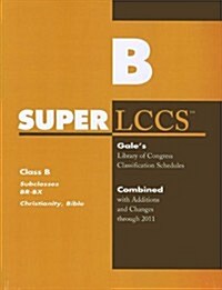 SUPERLCCS Class B: Subclass BR-BX: Christianity. Bible (Paperback)