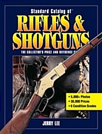 Standard Catalog of Rifles & Shotguns (Paperback)