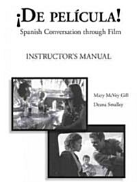 De Pelicula! Instructors Manual (Paperback, 1st, Teachers Guide)