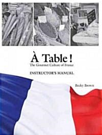 A Table!: Instructors Manual (Paperback, UK)