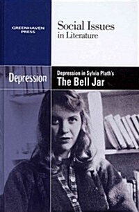 Depression in Sylvia Plaths the Bell Jar (Hardcover)
