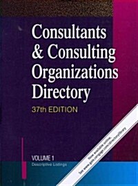 Consultants & Consulting Organizations Directory (Paperback, 37)