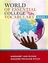 World of Essential College Vocabulary, Book 1 (Paperback)