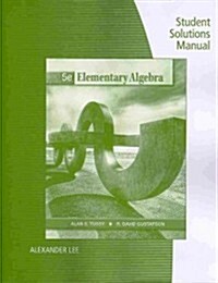 Elementary Algebra (Paperback, 5th, Student, Solution Manual)
