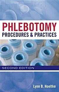 Phlebotomy Procedures and Practices (Paperback, 2, Revised)