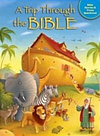 A Trip Through the Bible (Paperback)