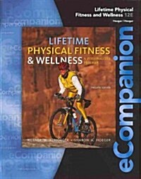 Lifetime Physical Fitness and Wellness eCompanion (Paperback, 12th, CSM)