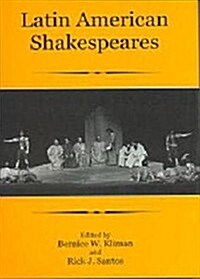 Latin American Shakespeares (Hardcover)