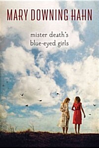 Mister Deaths Blue-Eyed Girls (Hardcover, 1st)