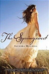 The Springsweet (Hardcover, 1st)