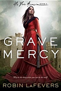 Grave Mercy (Hardcover, 1st)