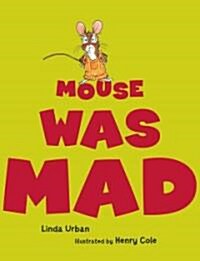 Mouse Was Mad (Paperback)