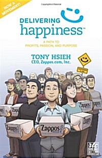 Delivering Happiness: A Path to Profits, Passion, and Purpose: A Round Table Comic (Paperback)