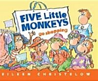 [중고] Five Little Monkeys Go Shopping (Paperback)