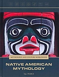 Native American Mythology (Library Binding)