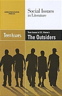 Teen Issues in S.E. Hintons the Outsiders (Paperback)