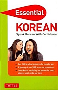 Essential Korean: Speak Korean with Confidence! (Korean Phrasebook and Dictionary) (Paperback)