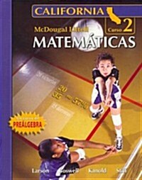 McDougal Littell Middle School Math California: Student Edition (Spanish) Course 2 2008 (Hardcover)